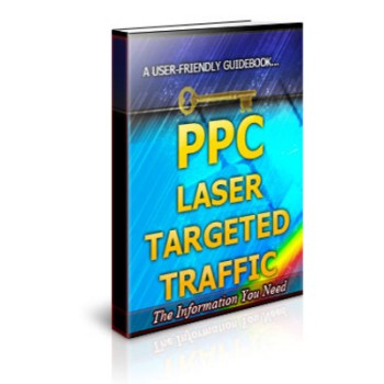 PPC Laser Targeted Traffic Unrestricted PLR Ebook